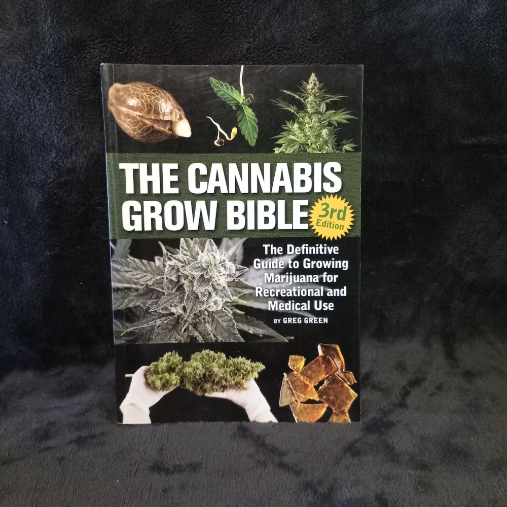 The Cannabis Grow Bible 3rd Edition!